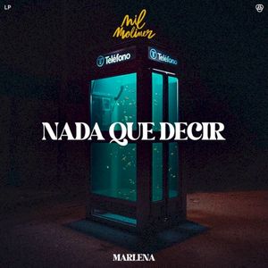 NADA QUE DECIR (Single)