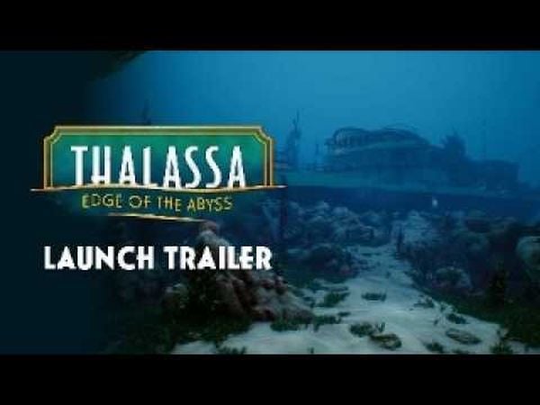 Thalassa: Edge of the Abyss