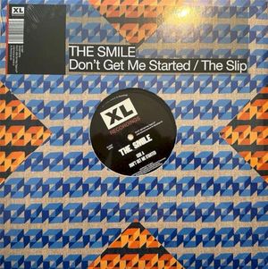 Don’t Get Me Started / The Slip (Single)