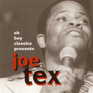 Oh Boy Classics Presents Joe Tex