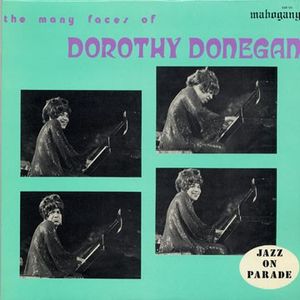 The Many Faces of Dorothy Donegan