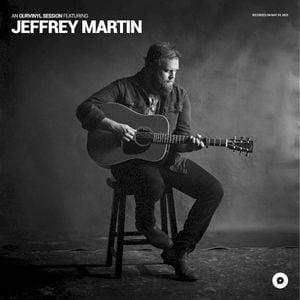 Jeffrey Martin OurVinyl Sessions (Live)