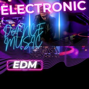 Electronic Dance Music EDM