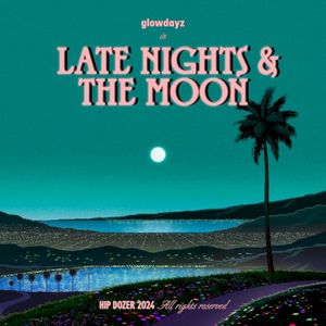 Late Nights & the Moon (Single)