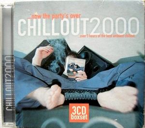 Chillout2000 ...Now The Party's Over