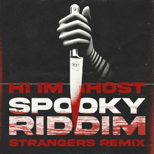 Spooky Riddim (Strangers Remix) (Single)