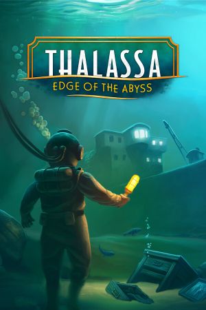 Thalassa: Edge of the Abyss