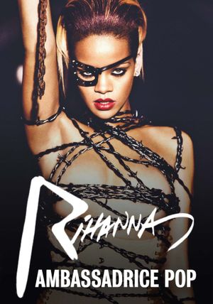 Rihanna - Ambassadrice pop