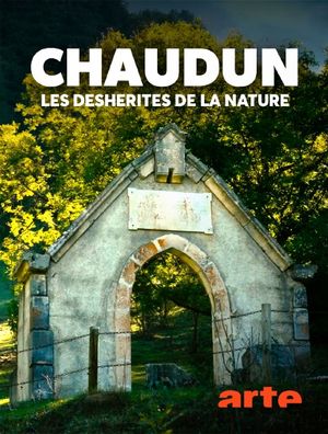 Chaudun - Les déshérités de la nature