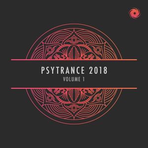 Psytrance 2018, Vol. 1