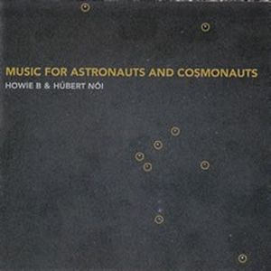 Music for Astronauts & Cosmonauts