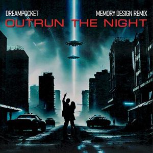 Outrun The Night (Memory Design Remix) (Single)