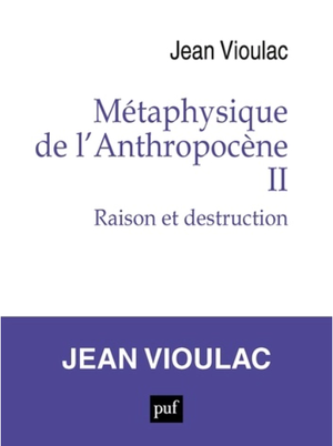 Métaphysique de l'anthropocène II