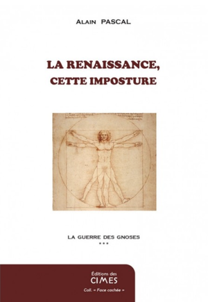 La Renaissance, cette imposture