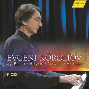 Evgeni Koroliov Plays Bach • Haydn • Mozart • Händel