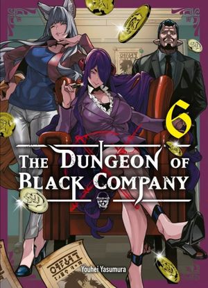 The Dungeon of Black Company, tome 6