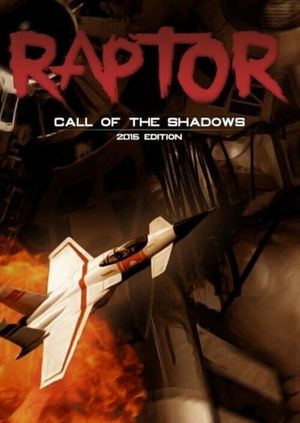 Raptor: Call of The Shadows - 2015 Edition