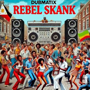 Rebel Skank (Single)