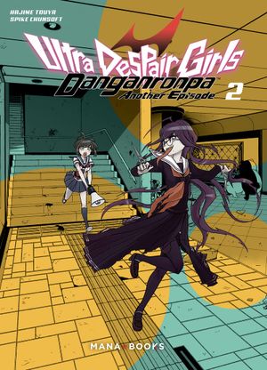 Danganronpa Ultra Despair Girls, tome 2