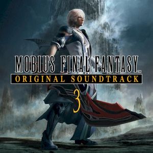 MOBIUS FINAL FANTASY ORIGINAL SOUNDTRACK 3 (OST)