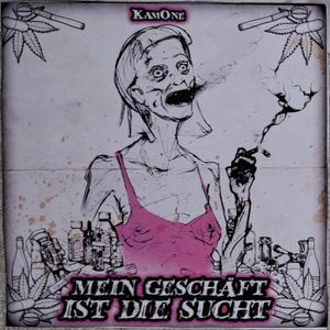 Mein Geschäft ist die Sucht (EP)