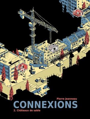 Châteaux de Sable - Connexions, tome 2