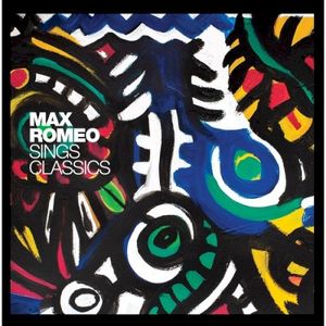 Max Romeo Sings Classics (EP)