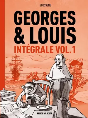 Georges et Louis - Intégrale - Volume 1