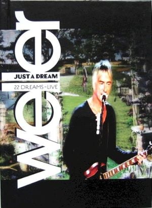 Just a Dream: 22 Dreams - Live (Live)