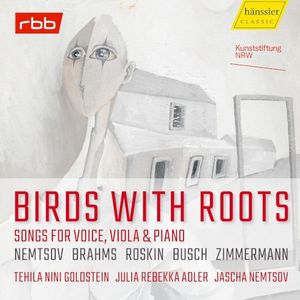 Birds With Roots: Songs for Voice, Viola & Piano