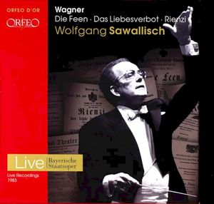 Die Feen, Das Liebesverbot & Rienzi (Bayerische Staatsoper Live)