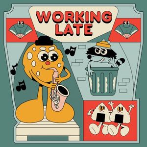 Working Late (Single)