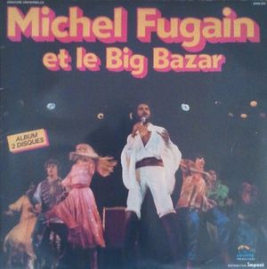 Michel Fugain et le Big Bazar