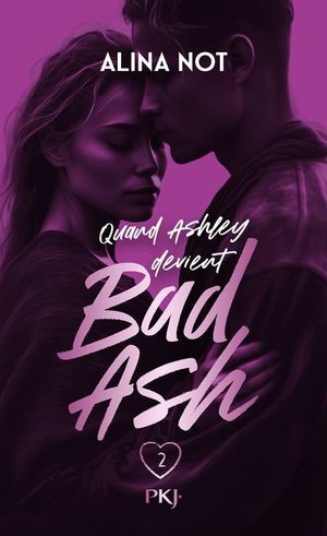 Bad Ash, tome 2