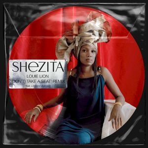 Shezita (Louie Lion ’Don’t’ take a Seat remix) (Single)