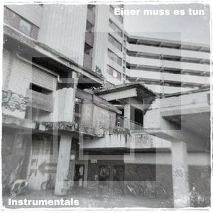 Einer muss es tun (Instrumentals) (EP)