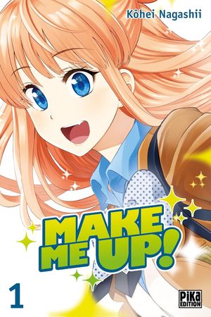 Make Me Up!, tome 1