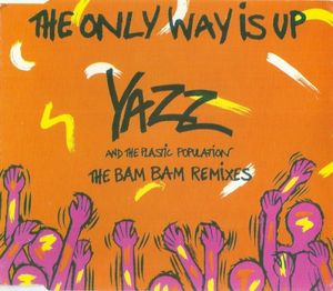 The Only Way Is Up (The Bam Bam Remixes) (Single)