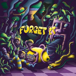 Forget It (Single)