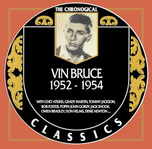 The Chronogical Classics: Vin Bruce 1952-1954