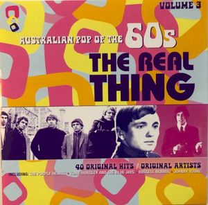 The Real Thing (Australian Pop of the 60s Vol 3)