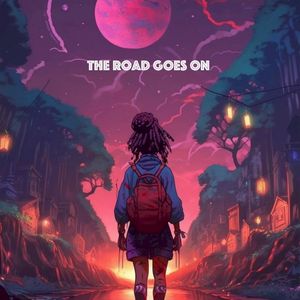 The Road Goes On (Single)