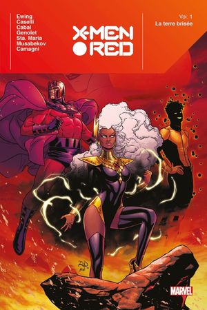 La Terre brisée - X-Men Red, tome 1