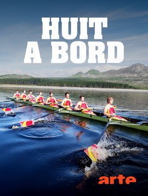 Huit à bord - Une histoire de l’aviron