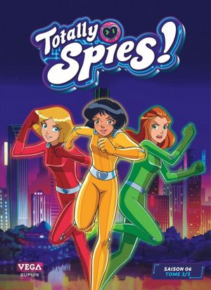 Totally Spies - Saison 6, Tome 03