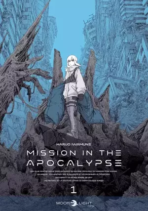 Mission In The Apocalypse, tome 1