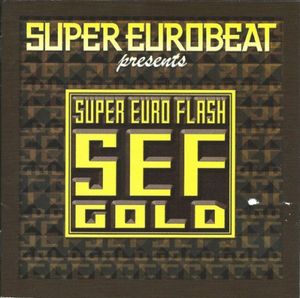 Super Eurobeat Presents SEF Gold