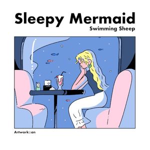 Sleepy Mermaid (Single)