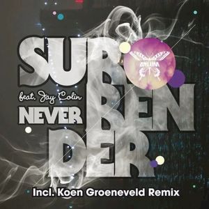 Never Surrender (Rune RK remix)