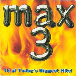 Max 3: 18 of Today’s Biggest Hits